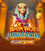Blazin Fruit Pharaoh Flamelink